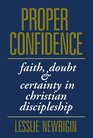 Proper Confidence  Faith Dount and Certainty in Christian Discipleship