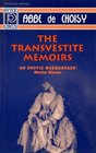 The Transvestite Memoirs and the Story of the MarquiseMarquis De Bannevill