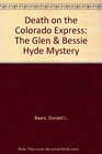 Death on the Colorado Express The Glen  Bessie Hyde Mystery