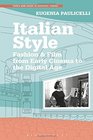 Italian Style Fashion  Film from Early Cinema to the Digital Age