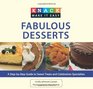 Knack Fabulous Desserts A StepbyStep Guide to Sweet Treats and Celebration Specialties