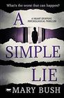 A Simple Lie a heartstopping psychological thriller