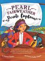 Pearl Fairweather Pirate Captain Teaching children gender equality respect empowerment diversity leadership recognising bullying