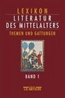 Metzler Lexikon Literatur des Mittelalters 1 Themen und Gattungen