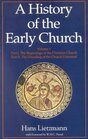 A History of the Early Church Volume I