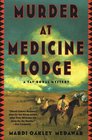 Murder at Medicine Lodge (Tay-Bodal, Bk 3)