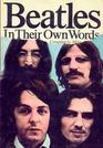 Beatles in Their Own Words