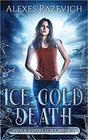 Ice-Cold Death (Oona Goodlight, Bk 1)