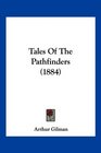 Tales Of The Pathfinders