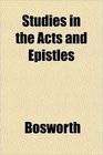 Studies in the Acts and Epistles