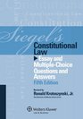 Siegels Constitutional Law Essay Multi Choice Q  A Fifth Edition
