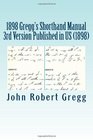 1898 Gregg's Shorthand Manual 3rd Version Published in US