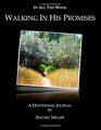 In All Thy Ways Walking In His Promises