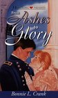 From Ashes to Glory (Heartsong Presents, No 192)