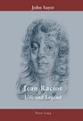 Jean Racine Life and Legend