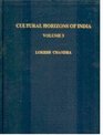 Cultural Horizons of India Vol 3