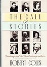 The Call of Stories Teaching and the Moral Imagination