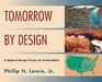 Tomorrow by Design A Regional Design Process for Sustainability