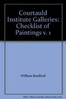 Courtauld Institute Galleries Checklist of Paintings v 1