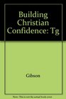 Building Christian Confidence Tg
