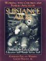 Working With Children  Families Affected by Substance Abuse A Guide for Early Childhood Education and Human Service Staff