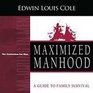 Maximized Manhood Workbook A Guide to Family Survival