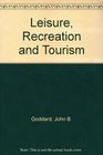 Theme Issue Leisure Recreation and Tourism