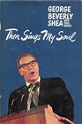 THEN SINGS MY SOUL