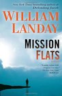 Mission Flats A Novel