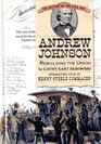 Andrew Johnson Rebuilding the Union