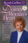 The Desires of a Woman's Heart Encouragement for Women When Traditional Values are Challenged