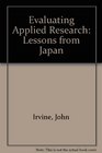 Evaluating Applied Research Lessons from Japan