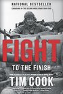 Fight to the Finish Canadians in the Second World War 19441945