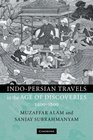 IndoPersian Travels in the Age of Discoveries 14001800