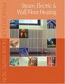 Principles of Home Inspection  Steam Electric  Wall/Floor Heating
