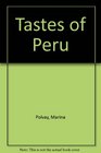 Tastes of Peru