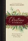 Christmas Stories Heartwarming Classics of Angels a Manger and the Birth of Hope