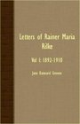 Letters Of Rainer Maria Rilke  Vol I 18921910