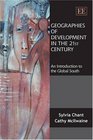 Geographies of Development in the 21st Century An Introduction to the Global South