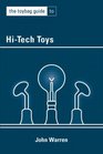 The Toybag Guide To HighTech Toys