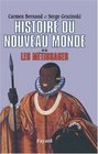 Histoire du Nouveau Monde tome 2  Les Mtissages 15501640