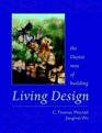 Living Design The Daoist Way of Building