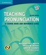 Teaching Pronunciation Hardback with Audio CDs  A Course Book and Reference Guide