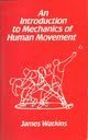 An introduction to mechanics of human movement