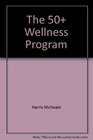 The 50 Wellness Program