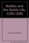 Nobles and the Noble Life 12951500