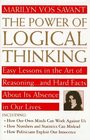 The Power of Logical Thinking Easy Lessons in the Art of Reasoningand Hard Facts About Its Absence in Our Lives