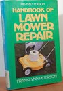 Handbook of Lawn Mower Repair