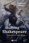 Studying Shakespeare A Guide to the Plays
