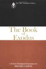The Book of Exodus A Critical Theological Commentary
